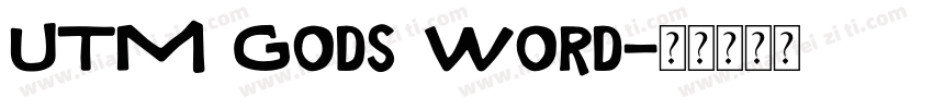 UTM Gods Word字体转换